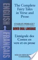 Rozprávky vo veršoch a próze/Les Contes En Vers Et En Prose: Dvojjazyčná kniha - The Fairy Tales in Verse and Prose/Les Contes En Vers Et En Prose: A Dual-Language Book