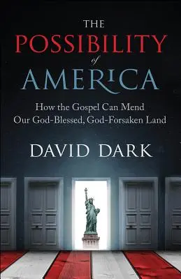 Možnosť Ameriky - The Possibility of America