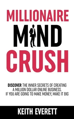 Milionár Mind Crush - Millionaire Mind Crush