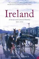 Írsko: Sociálne a kultúrne dejiny 1922-2002 - Ireland: A Social and Cultural History 1922-2002