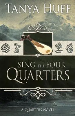 Spievaj štyri štvrte: A Quarters Novel - Sing the Four Quarters: A Quarters Novel