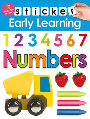 Samolepka na skoré učenie: Čísla: S opakovane použiteľnými samolepkami - Sticker Early Learning: Numbers: With Reusable Stickers