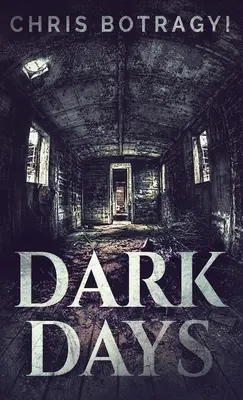 Temné dni - Dark Days