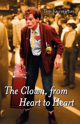 Klaun, od srdca k srdcu - The Clown, from Heart to Heart