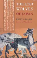 Stratení vlci Japonska - The Lost Wolves of Japan
