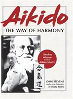 Aikido: Cesta harmónie - Aikido: The Way of Harmony