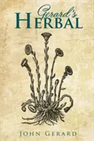 Gerardova bylinka - Gerard's Herball