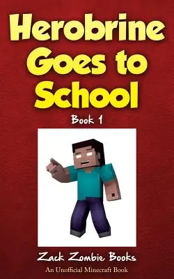 Herobrine ide do školy - Herobrine Goes to School