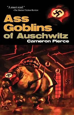 Prdelní škriatkovia z Osvienčimu - Ass Goblins of Auschwitz