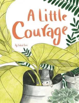 Trochu odvahy - A Little Courage