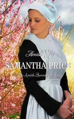 Amišská radosť: Amišská romanca - Amish Joy: Amish Romance