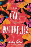 Pád motýľov - The Fall of Butterflies