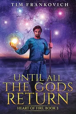 Kým sa vrátia všetci bohovia - Until All The Gods Return