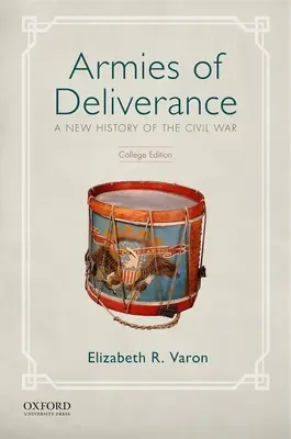 Armády oslobodenia: Nové dejiny občianskej vojny - Armies of Deliverance: A New History of the Civil War