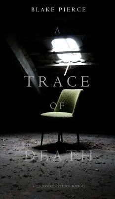Stopa smrti (Záhada Keri Lockeovej - kniha č. 1) - A Trace of Death (a Keri Locke Mystery--Book #1)