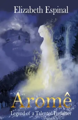 Arom: Legenda o talentovanom parfumérovi - Arom: Legend of a Talented Perfumer