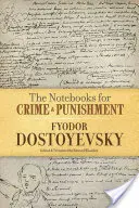 Zápisky k Zločinu a trestu - The Notebooks for Crime and Punishment
