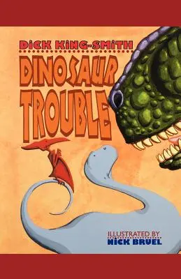 Problémy s dinosaurami: Obrázková kniha - Dinosaur Trouble: A Picture Book