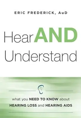 Počuť a pochopiť: Čo potrebujete vedieť o strate sluchu a AIDS - Hear and Understand: What You Need to Know about Hearing Loss and Hearing AIDS