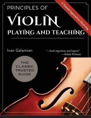 Zásady hry na husle a vyučovania - Principles of Violin Playing and Teaching