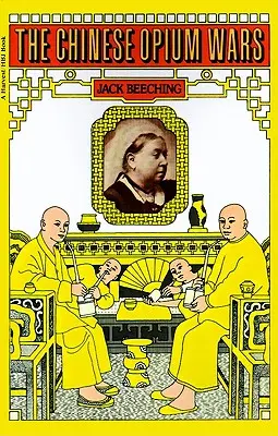 Čínske ópiové vojny - The Chinese Opium Wars