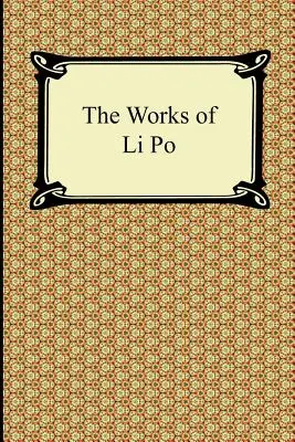 Diela Li Poa - The Works of Li Po