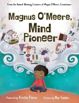 Magnus O'Meere, priekopník mysle - Magnus O'Meere, Mind Pioneer