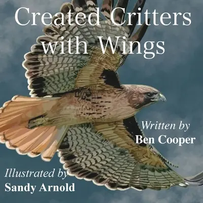 Stvorené zvieratá s krídlami - Created Critters With Wings