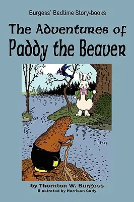 Dobrodružstvá bobra Paddyho - The Adventures of Paddy the Beaver