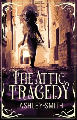 Tragédia v podkroví - The Attic Tragedy
