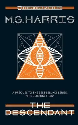Potomok (prequel k Aktom Joshua) - The Descendant (a Joshua Files prequel)