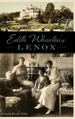 Edith Whartonová Lenox - Edith Wharton's Lenox