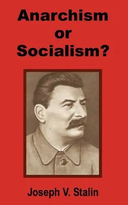 Anarchizmus alebo socializmus? - Anarchism or Socialism?