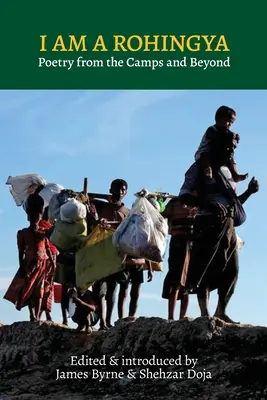 Som Rohingya: Poézia z táborov a mimo nich - I Am a Rohingya: Poetry from the Camps and Beyond