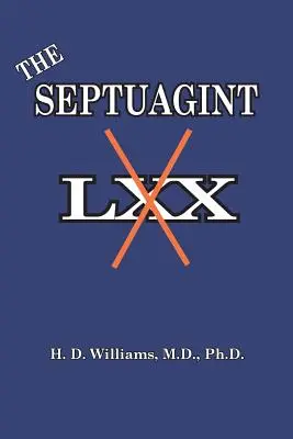 Septuaginta: takzvaná LXX - The Septuagint: The So-called LXX
