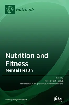 Výživa a fitness: Mentálne zdravie - Nutrition and Fitness: Mental Health