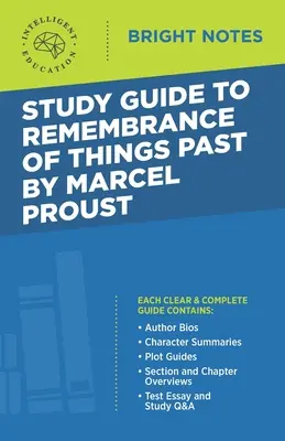 Študijná príručka k dielu Spomienka na veci minulé od Marcela Prousta - Study Guide to Remembrance of Things Past by Marcel Proust
