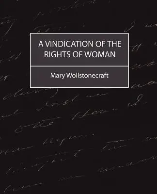 Obhajoba práv ženy - A Vindication of the Rights of Woman