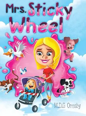 Pani lepkavé koleso - Mrs. Sticky Wheel