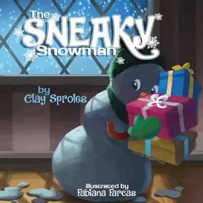 Záludný snehuliak: Vianočný príbeh - The Sneaky Snowman: A Christmas Story