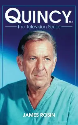Quincy M.E., televízny seriál - Quincy M.E., the Television Series