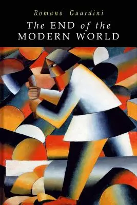 Koniec moderného sveta - End of the Modern World
