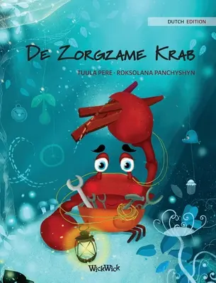 De Zorgzame Krab (holandské vydanie knihy The Caring Crab)