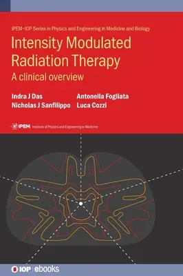Intenzitne modulovaná rádioterapia: Klinický prehľad - Intensity Modulated Radiation Therapy: A clinical overview