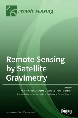 Diaľkové snímanie pomocou satelitnej gravimetrie - Remote Sensing by Satellite Gravimetry
