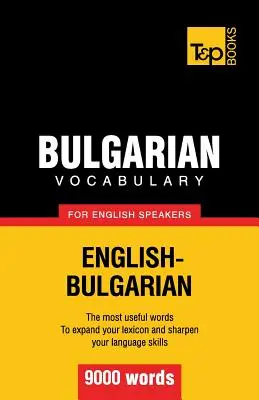 Bulharský slovník pre anglicky hovoriacich - 9000 slov - Bulgarian vocabulary for English speakers - 9000 words