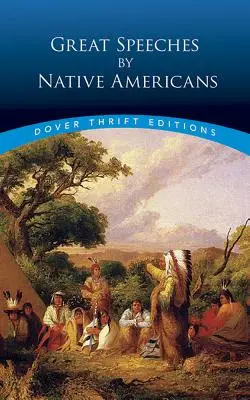Veľké prejavy pôvodných obyvateľov Ameriky - Great Speeches by Native Americans