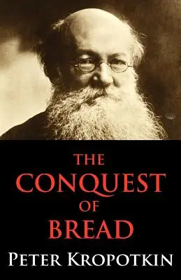 Dobytie chleba - The Conquest of Bread