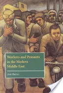 Robotníci a roľníci na modernom Blízkom východe - Workers and Peasants in the Modern Middle East