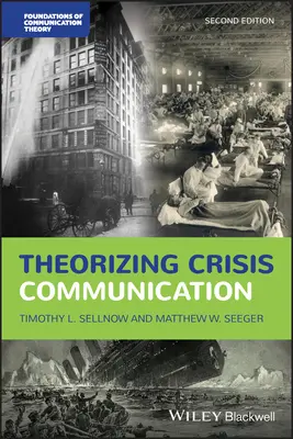 Teoretizovanie krízovej komunikácie - Theorizing Crisis Communication